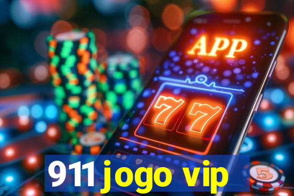 911 jogo vip